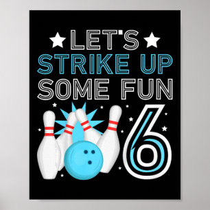 Kids 6th Birthday Party Bowling Boy 6 Year Old Bow Poster