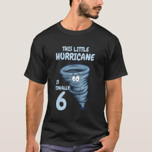 Kids 6th Birthday Party Cake 6 Years Hurricane Wea T-Shirt