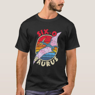 Kids 6th Birthday Six O Saurus I Pterodactylus I F T-Shirt