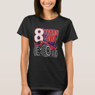 Kids 8 Years Birthday Monster Truck For Boys And G T-Shirt