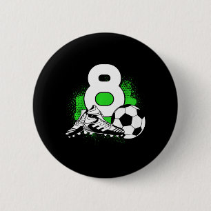 Kids 8 Years Old Boy 8th Birthday Gift Bday Soccer 6 Cm Round Badge