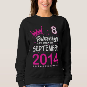 Kids 8th Birthday Pink Princesses Are Born In Sept Sweatshirt