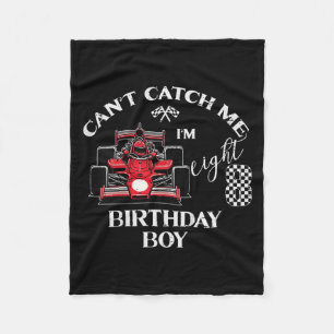 Kids 8th Birthday Race Car Bday Boy Cant Catch Me  Fleece Blanket