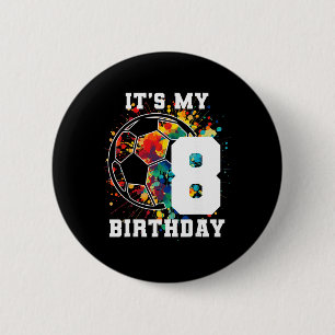 Kids 8th Birthday Soccer Ll Birthday Party 8 Year 6 Cm Round Badge