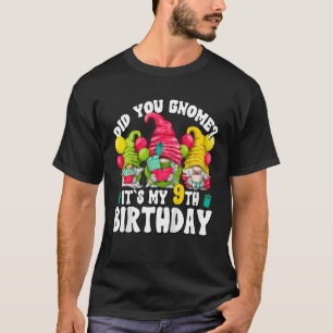 Kids 9 Birthday Outfit Girl Three Bday Gnomes Its T-Shirt