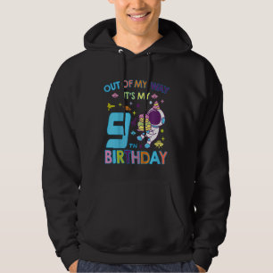 Kids 9 Year Old Boy Out Of My Way It's My 9th Birt Hoodie