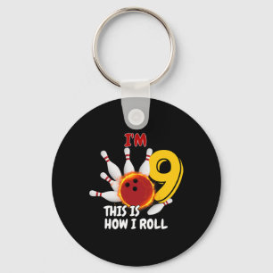 Kids 9 Year Old I'm 9 This Is How I Roll Bowling B Key Ring