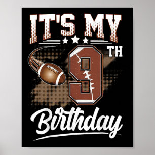 Kids 9 Year Old It's My 9th Birthday Football Them Poster