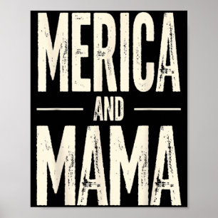 Kids Aamerica And Mama Funny Patriotic Mum Usa Poster