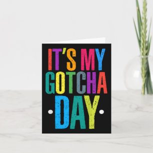 Kids Adoption Foster Child Hooray Its My Gotcha Da Card