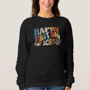 Kids Aestic Happy First Day Of School Student Teac Sweatshirt