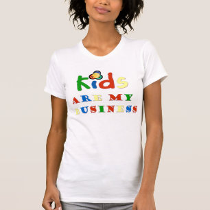 Kids Are My Business Womens T-Shirt
