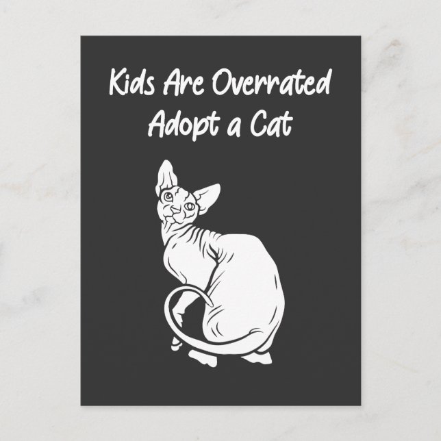 Kids Are Overrated, Adopt a Cat with Sphynx Cat Postcard (Front)