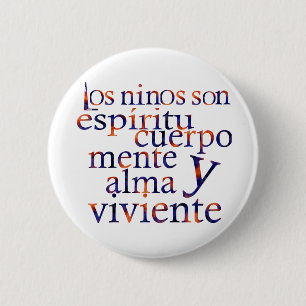 Kids Are SpiritBodyMindHeartSoul Esp 6 Cm Round Badge