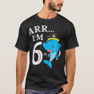 Kids ARR IM 6 Birthday Pirate I 6th Birthday Shar T-Shirt