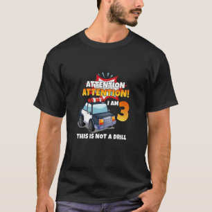 Kids Attention I'm 3 Policeman Car 3 Year Old 3rd T-Shirt