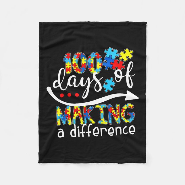 Kids Autism Awareness Making Differences 100 Days  Fleece Blanket (Front)