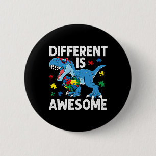 Kid's Autism Different Is Awesome Dinosaur Autism  6 Cm Round Badge