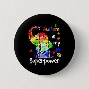 Kids Autism Is My Superpower Cute Elephant Autism 6 Cm Round Badge