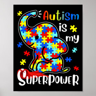 Kids Autism Is My Superpower Cute Elephant Autism Poster