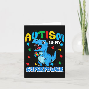 Kids Autism is Superwer Trex Dino ASD Awareness Card