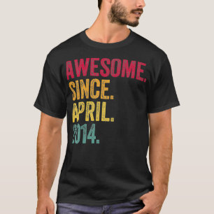 Kids Awesome Since April 2014 8th Birthday 8 Years T-Shirt