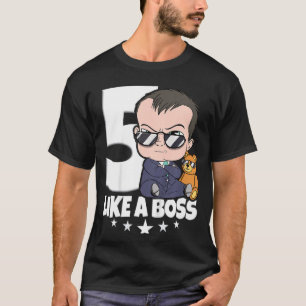 Kids Baby 5th Birthday Boy Girl 5 Years Like A Bos T-Shirt
