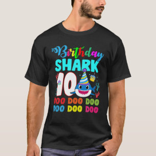 Kids Baby Shark 10 Years Old 10Th Birthday Doo Doo T-Shirt