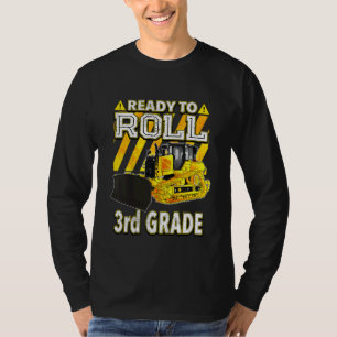 Kids Back To School  Bulldozer Ready To Roll 3rd G T-Shirt