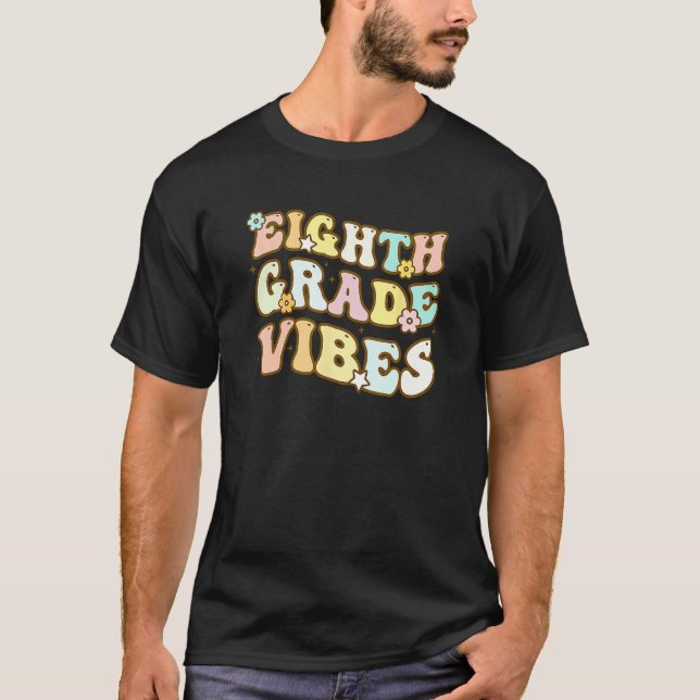 Kids Back To School Eighth Grade Vibes Student Tea T-Shirt (Front)