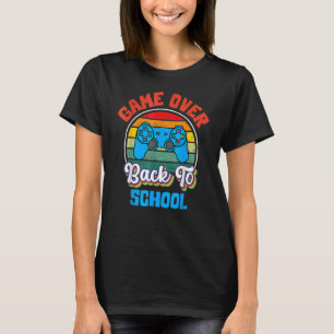 Kids Back To School Game Over Teacher Student Cont T-Shirt