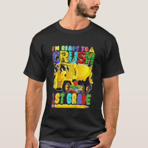 Kids Back To School Mixer Truck Ready To Crush 1s T-Shirt
