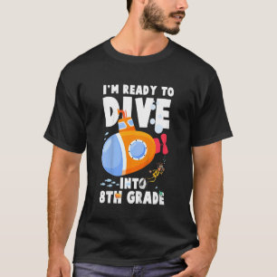 Kids Back To School Submarine Ready To Dive Into T-Shirt