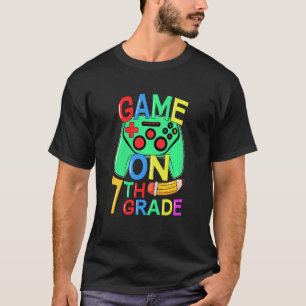 Kids Back To School Video Gamer 7th Grade Game On  T-Shirt