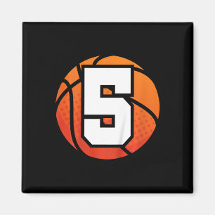 Kids Basketball Birthday  5 Number Five Year Old B Magnet