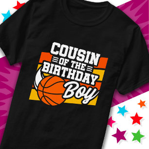 Kids Basketball Party Cousin of the Birthday Boy T-Shirt