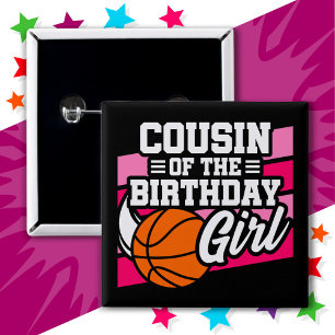 Kids Basketball Party Cousin of the Birthday Girl 15 Cm Square Badge