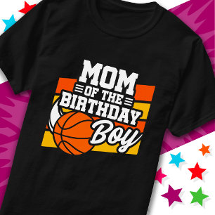 Kids Basketball Party Mum of the Birthday Boy T-Shirt