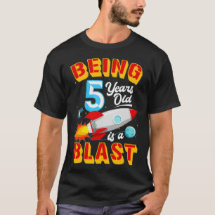 Kids Being 5 Years Old is a Blast Kids Birthday Ki T-Shirt