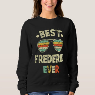 Kids Best Frederik Ever Sweatshirt