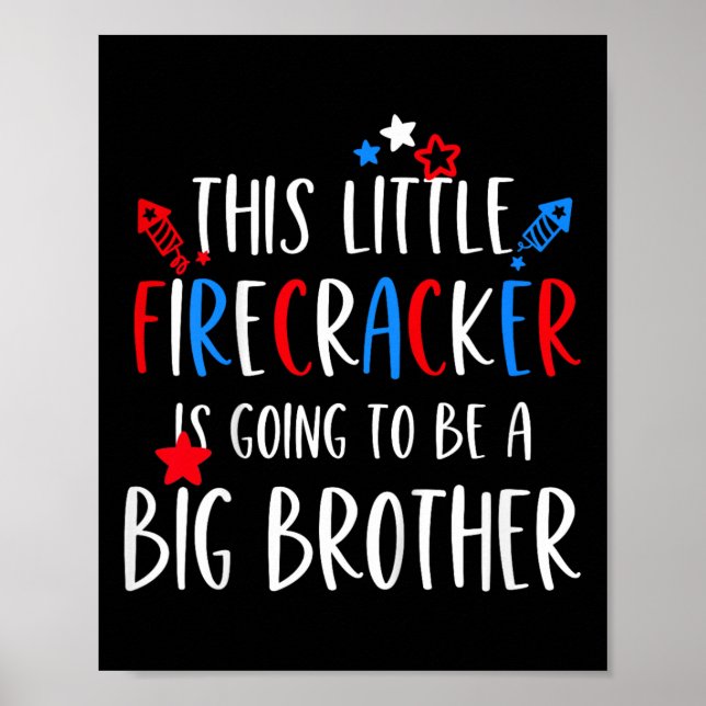 Kids Big Brother 4th Of July Toddler Boy Independe Poster (Front)