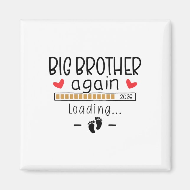 Kids Big Brother Again Est 2026 - 3rd Baby Pregnan Magnet (Front)