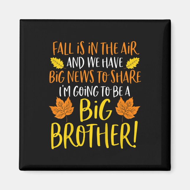 Kids Big Brother Fall Pregnancy Announcement Autum Magnet (Front)