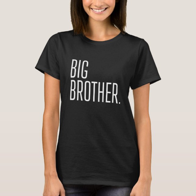 Kids Big Brother  New Sibling  Pregnancy Announcem T-Shirt (Front)