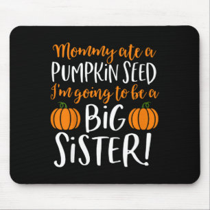 Kids Big Sister Fall Pregnancy Announcement Hallow Mouse Pad