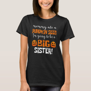 Kids Big Sister Fall Pregnancy Announcement Hallow T-Shirt
