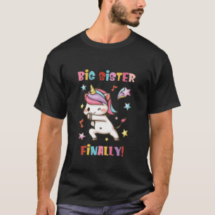 Kids Big Sister Finally Funny Unicorn Kids Sister T-Shirt