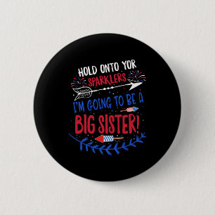 Kids Big Sister Sparkler 4th Of July Pregnancy Ann 6 Cm Round Badge