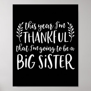 Kids Big Sister Thanksgiving Pregnancy Announcemen Poster
