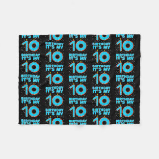 Kids Birthday 10 Year Old 10th Birthday Girl  Fleece Blanket